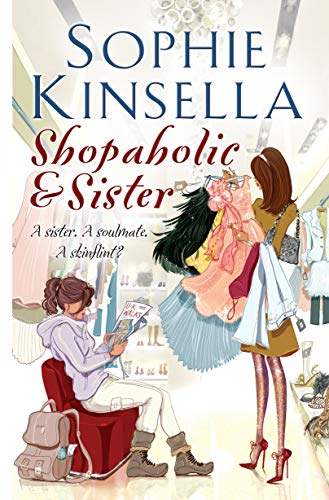 Shopaholic & Sister: (Shopaholic Book 4) (Shopaholic, 4)
