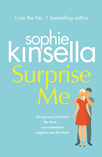 Surprise Me: The Sunday Times Number One bestseller Surprise Me: The Sunday Times Number One bestseller