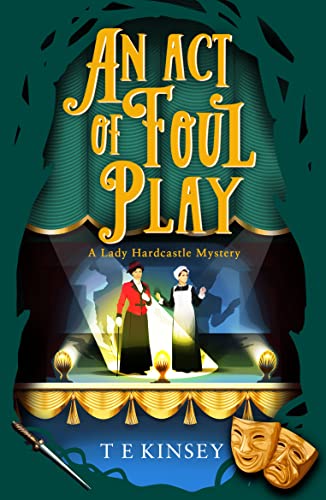 An Act of Foul Play (A Lady Hardcastle Mystery, Band 9)
