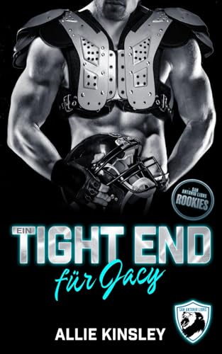 Ein Tight End für Jacy Ein Tight End für Jacy von Independently published