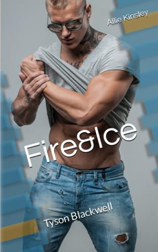 Fire&Ice 20 - Tyson Blackwell Fire&Ice 20 - Tyson Blackwell von Independently published