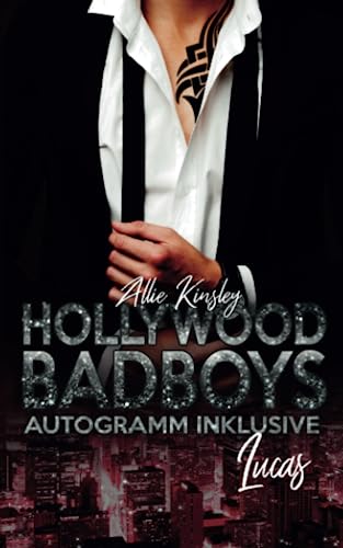 Hollywood Badboys - Autogramm inklusive: Lucas von Independently published