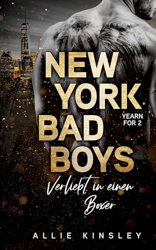 New York Bad Boys - Slade: Verliebt in einen Boxer (Yearn for, Band 2)