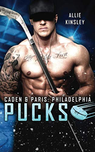 Philadelphia Pucks: Caden & Paris von Independently published