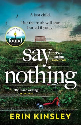 Say Nothing: the gripping and emotional thriller from the bestselling author of FOUND von Headline