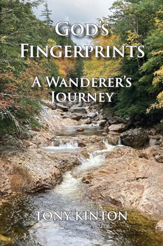God's Fingerprints: A Wanderer's Journey von Trilogy Christian Publishing, Inc.