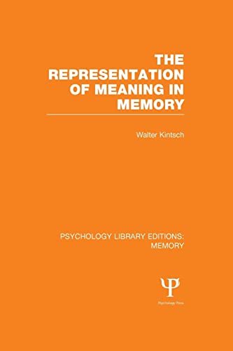 The Representation of Meaning in Memory (PLE: Memory) (Psychology Library Editions: Memory) von Routledge