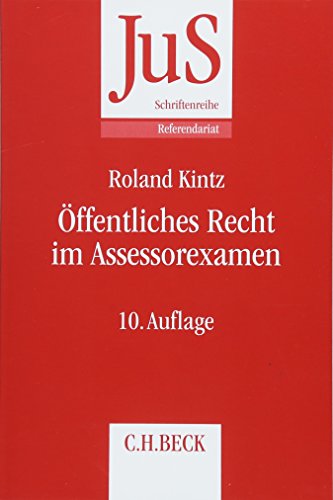 Öffentliches Recht im Assessorexamen: Klausurtypen, wiederkehrende Probleme und Formulierungshilfen