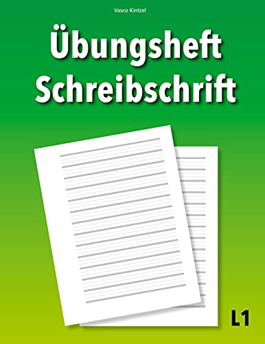 Übungsheft Schreibschrift L1 von Books on Demand GmbH