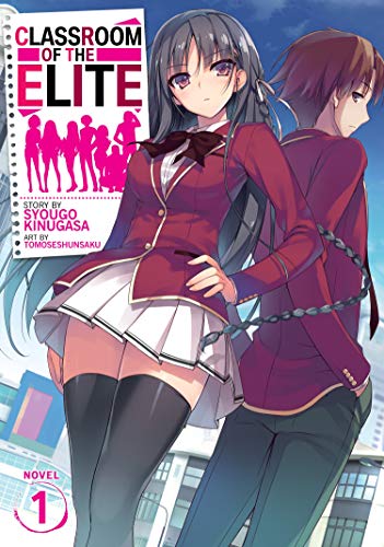 Classroom of the Elite (Light Novel) Vol. 1 von Seven Seas