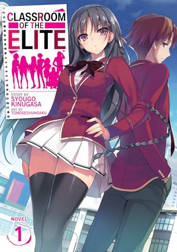 Classroom of the Elite (Light Novel) Vol. 1 von Seven Seas Entertainment, LLC