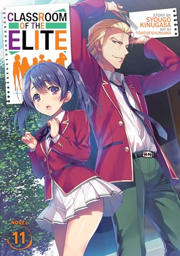 Classroom of the Elite (Light Novel) Vol. 11 von Seven Seas