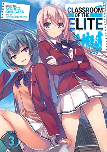 Classroom of the Elite (Light Novel) Vol. 3 von Seven Seas