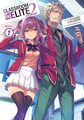 Classroom of the Elite: Year 2 (Light Novel) Vol. 2 von Seven Seas