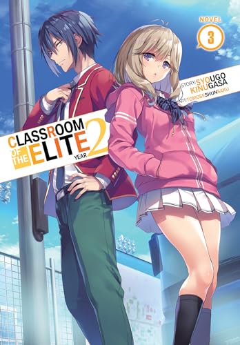 Classroom of the Elite: Year 2 (Light Novel) Vol. 3 von Seven Seas