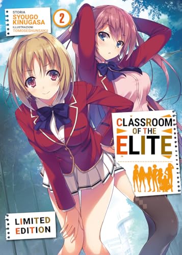 Classroom of the elite. Ediz. italiana (Vol. 2) von Dokusho Edizioni