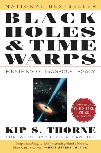 Black Holes and Time Warps: Einstein's Outrageous Legacy (Commonwealth Fund Book Program, Band 0)