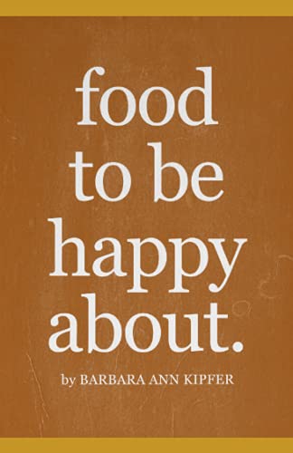 Food to be Happy About von Independently published