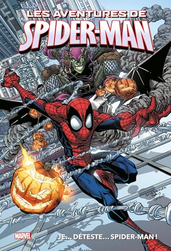 Marvel - Les aventures de Spider-Man : Je... déteste... Spider-Man ! von PANINI