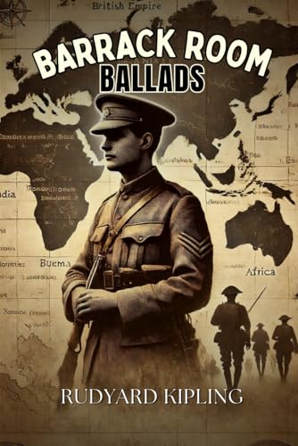 Barrack Room Ballads: Annotated