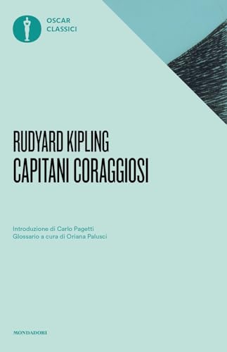 Capitani coraggiosi (Nuovi oscar classici) von Mondadori
