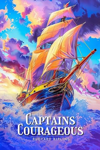 Captains Courageous - A Story of the Grand Banks (Original with illustrations - annotated): with original Illustrations von Independently published