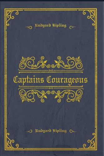 Captains Courageous: With original illustrations - annotated von Independently published