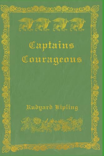 Captains Courageous: With original illustrations - annotated Captains Courageous: With original illustrations - annotated von Independently published