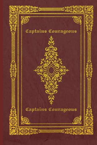 Captains Courageous: With original illustrations - annotated Captains Courageous: With original illustrations - annotated von Independently published