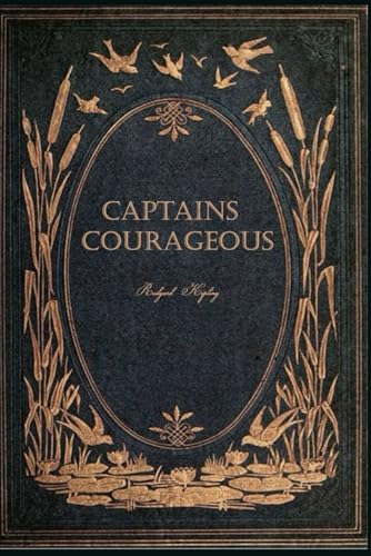 Captains Courageous: With original illustrations - annotated Captains Courageous: With original illustrations - annotated von Independently published