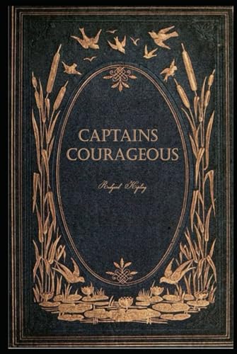 Captains Courageous: With original illustrations - annotated Captains Courageous: With original illustrations - annotated von Independently published