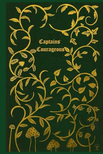 Captains Courageous: With original illustrations - annotated Captains Courageous: With original illustrations - annotated von Independently published