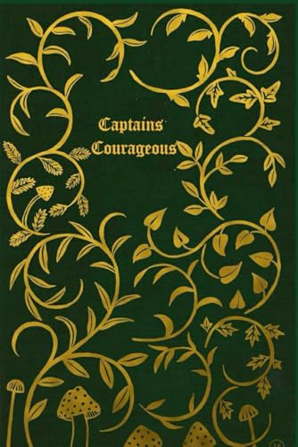 Captains Courageous: With original illustrations - annotated Captains Courageous: With original illustrations - annotated von Independently published