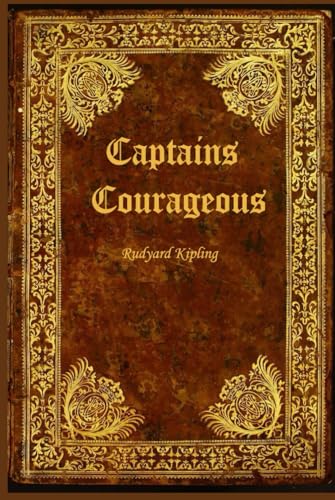 Captains Courageous: With original illustrations - annotated Captains Courageous: With original illustrations - annotated von Independently published