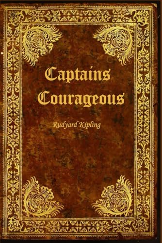 Captains Courageous: With original illustrations - annotated Captains Courageous: With original illustrations - annotated von Independently published