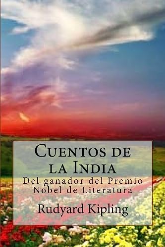 Cuentos de la India: Del ganador del Premio Nobel de Literatura Cuentos de la India: Del ganador del Premio Nobel de Literatura