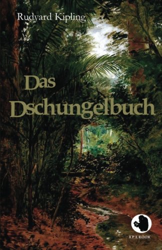 Das Dschungelbuch (ApeBook Classics)