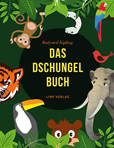 Das Dschungelbuch Das Dschungelbuch von LIWI Literatur- und Wissenschaftsverlag