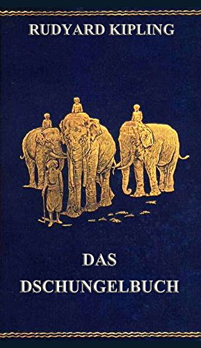 Das Dschungelbuch: Illustrierte Ausgabe mit 30 Zeichnungen Das Dschungelbuch: Illustrierte Ausgabe mit 30 Zeichnungen