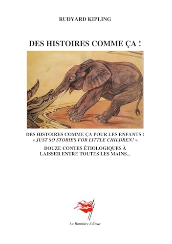Des Histoires comme ça !: Douze contes étiologiques à laisser entre toutes les mains... Des Histoires comme ça !: Douze contes étiologiques à laisser entre toutes les mains... von Les Editions De La Bannière