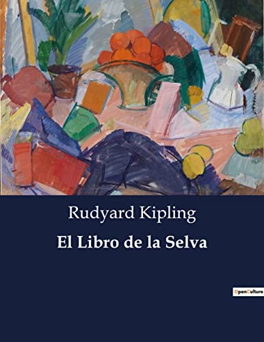 El Libro de la Selva: . El Libro de la Selva: .