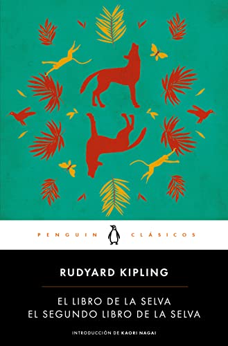 El libro de la selva / El segundo libro de la selva / The Jungle Books (Penguin Clásicos) von PENGUIN CLASICOS