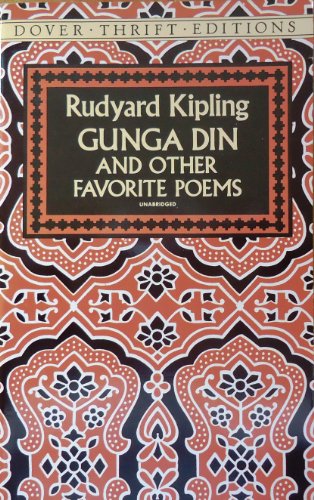 Gunga Din and Other Favorite Poems Gunga Din and Other Favorite Poems