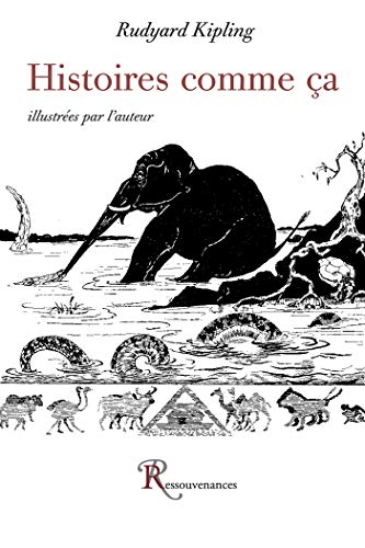 Histoires comme ça Histoires comme ça von RESSOUVENANCES