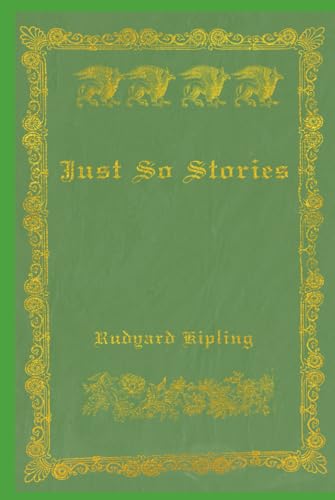 Just So Stories: With original illustrations - annotated Just So Stories: With original illustrations - annotated von Independently published