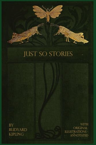 Just So Stories: With original illustrations - annotated Just So Stories: With original illustrations - annotated von Independently published