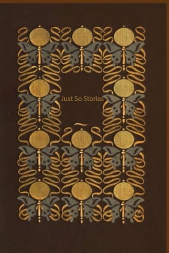 Just So Stories: With original illustrations - annotated Just So Stories: With original illustrations - annotated von Independently published