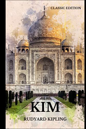 Kim by Rudyard Kipling: With Original Illustrations