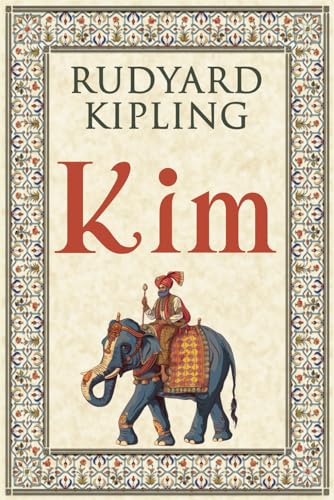 Kim: 1901 Classic Edition with Original Illustrations Kim: 1901 Classic Edition with Original Illustrations von Classy Publishing