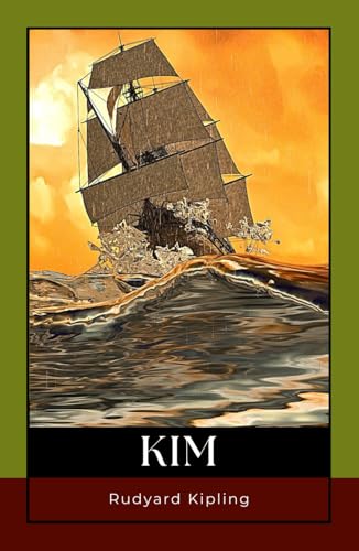 Kim: A Romantic Tragedy Classic of Forbidden Love, Obsession, and Ruin in 18th Century France Kim: A Romantic Tragedy Classic of Forbidden Love, Obsession, and Ruin in 18th Century France von Independently published